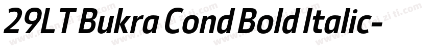 29LT Bukra Cond Bold Italic字体转换